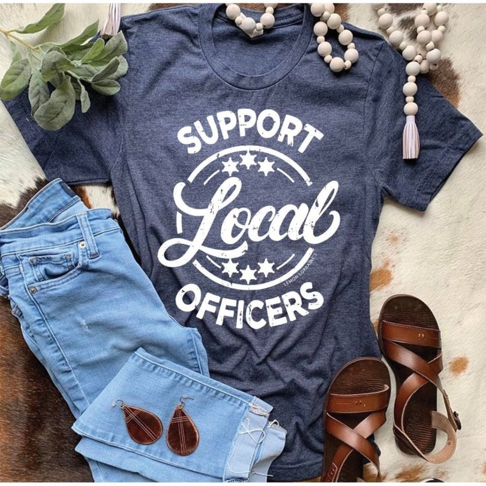 Support Local Officers T-Shirt